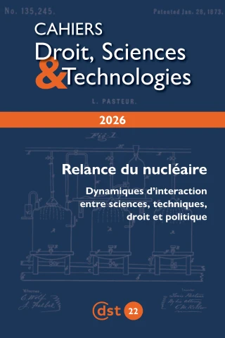 Parution -  Cahiers Droit, Sciences & Technologies - Relance du nucléaire